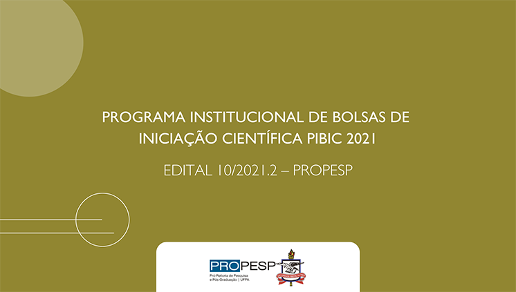 PORTAL PROGRAMA INSTITUCIONAL DE BOLSAS DE INICIAÇÃO CIENTÍFICA PIBIC 2021