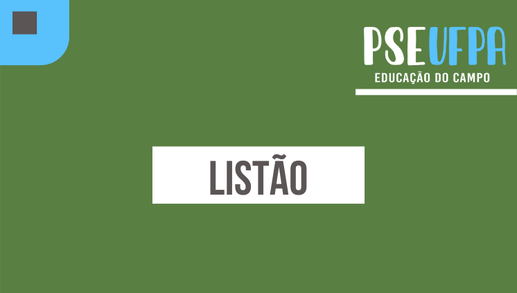 PSE UFPA Educacao do Campo Listao portal