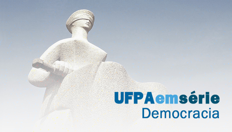 UFpa em Série Democracia texto1