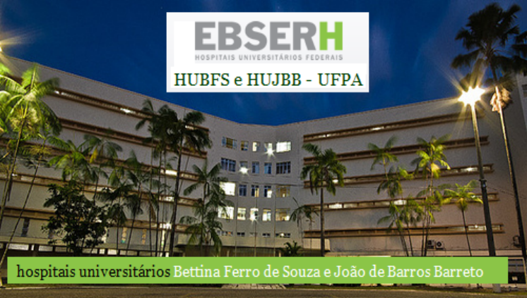 Complexo Hospitalar HUBFS e HUJBB UFPA